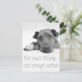 Te veel maandag, niet genoeg koffie - Slaperige ho Briefkaart (Staand voorkant)