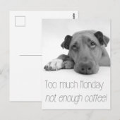 Te veel maandag, niet genoeg koffie - Slaperige ho Briefkaart (Voorkant / Achterkant)