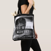 Te veel maandag niet genoeg koffie tote bag (Dichtbij)