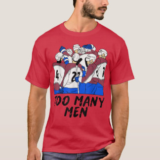 Te veel Mannen op Ice Love H T-shirt