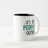 Te veel mensen buiten Introvert Birthday Gag Tweekleurige Koffiemok (Voorkant rechts)