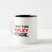 Te veel mensen buiten Introvert Funny Tweekleurige Koffiemok (Voorkant links)