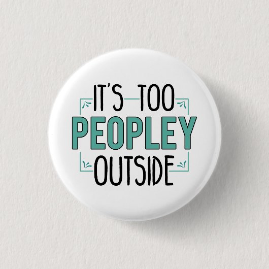 Te veel mensen buiten Introvert Pandemisch Jaar Ronde Button 3,2 Cm (Voorkant)