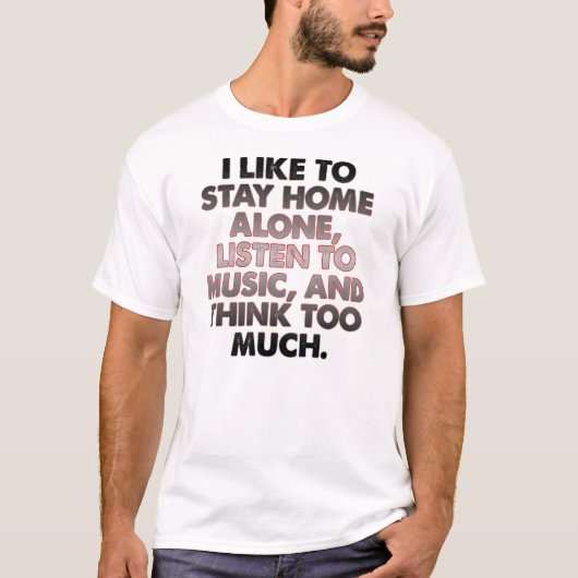 Te veel nadenken Funny Introvert T-shirt Uitsprake (Voorkant)