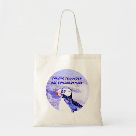 Te veel nemen heeft gevolgen tote bag (Voorkant)