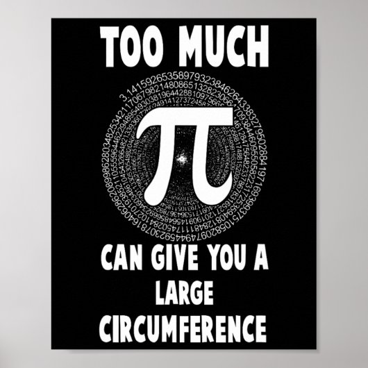 Te veel PI Science Wiskunde PI Dag Wiskunden Teach Poster (Voorkant)