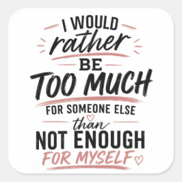 Te Veel Roze Hart Vrouwen Empowerment Sticker