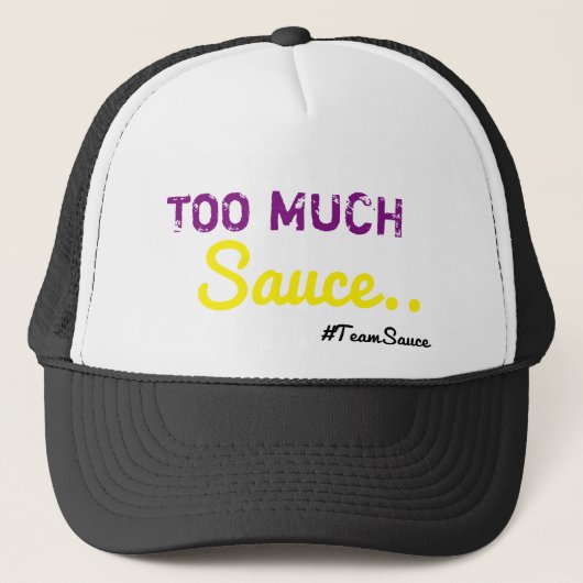 Te veel Sauce Trucker Hat Pet (Voorkant)