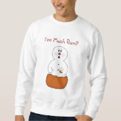 Te veel Shirt van Rum Snowman (Voorkant)