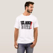 Te veel Steez T-shirt (Voorkant volledig)