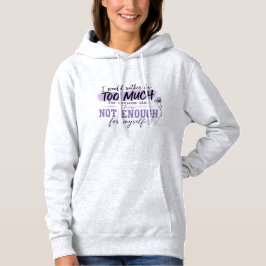 Te Veel T-Shirt | Grappige Zelfverzekerde Quote T-