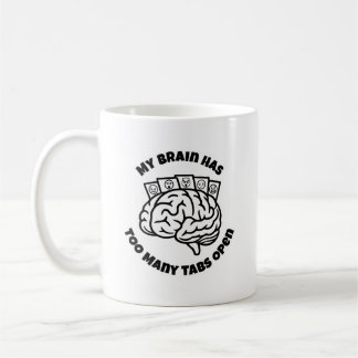 Te Veel Tabs – Mug voor Overdenkers met Humor Koffiemok