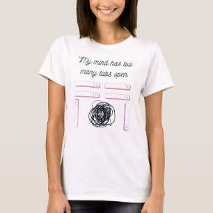 Te veel tabs T-shirt