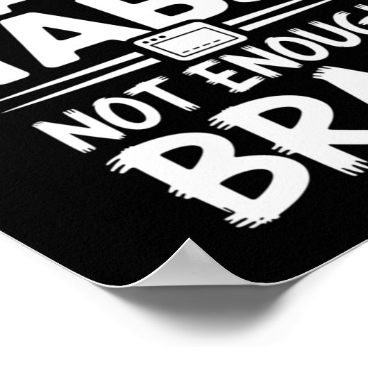 Te veel tabs, te weinig hersenen poster (Hoek)