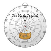 Te veel Tequila Dartboard Dartbord (Voorkant)