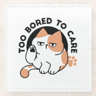 Te Veel Verveeld Om Me Er Aan Te Storen – Grappige Glazen Onderzetter