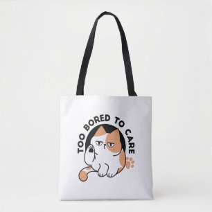 Te Veel Verveeld Om Me Er Aan Te Storen – Grappige Tote Bag
