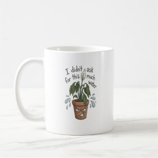 Te veel water - Grappige plantenmok Koffiemok