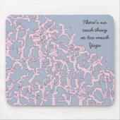 Te veel Yoga mousemat, roze Muismat (Voorkant)