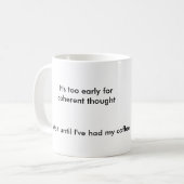 Te vroeg, koffie nodig koffiemok (Voorkant links)