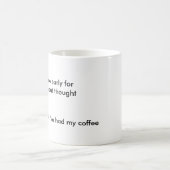 Te vroeg, koffie nodig koffiemok (Center)