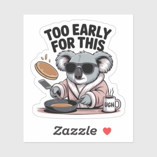 Te vroeg voor dit - Sleepy Koala Pancake Morning Sticker (Vel)