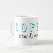Te vroeg voor wijn Grappig koffie quote mok (Voorkant links)