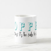 Te vroeg voor wijn Grappig koffie quote mok (Center)
