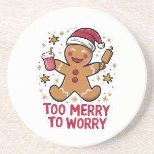 Te vrolijk om je zorgen te maken Graaiende Kerstma Zandsteen Onderzetter