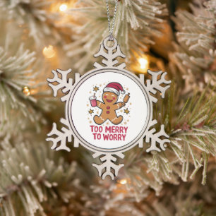 Te vrolijk om je zorgen te maken Graaiige Kerstbro Tin Sneeuwvlok Ornament
