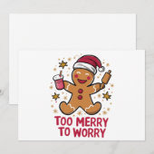 Te vrolijk om je zorgen te vergeten Funny Gingerbr Feestdagenkaart (Voorkant / Achterkant)