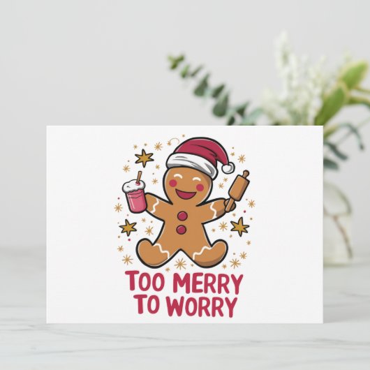 Te vrolijk om je zorgen te vergeten Funny Gingerbr Feestdagenkaart (Staand voorkant)