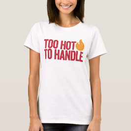 Te warm om aan te kunnen t-shirt