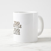 Te weinig te laat grote koffiekop (Voorkant rechts)