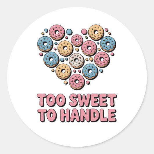 Te zoet om te hanteren | Donut Kinder Ronde Sticker (Voorkant)