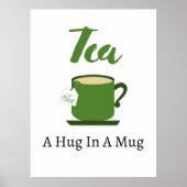Tea A Hug in een Mok Poster (Voorkant)