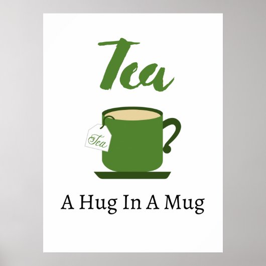 Tea A Hug in een Mok Poster (Voorkant)
