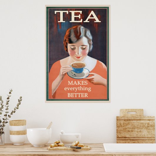 Tea Advertisement - maakt het beter Poster (Keuken)