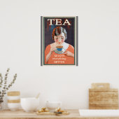 Tea Advertisement - maakt het beter Poster (Keuken)