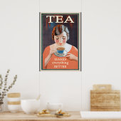 Tea Advertisement - maakt het beter Poster (Keuken)