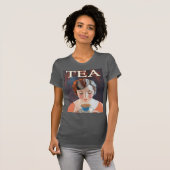 Tea Advertisement - maakt het beter T-shirt (Voorkant volledig)
