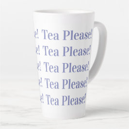 Tea Alsjeblieft | Modern Periwinkle Typografie Latte Mok