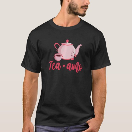 Tea Amo Graphic Tea Drink Tea Tea Brewing Cup T-shirt (Voorkant)