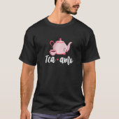 Tea Amo Graphic Tea Drinking Tea  Tea Brewing Cup  T-shirt (Voorkant)