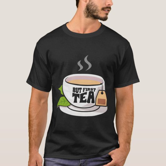 Tea Aromatic Beverage Tea Aroma Tea Drinking T-shirt (Voorkant)
