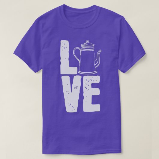 Tea Coffee Caffeine Teapot Pot Cup Love T-shirt (Design voorkant)