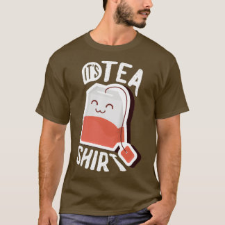 Tea Design for Tea Lovers T-shirt