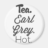 Tea - Earl Gray Hot Magneet (Voorkant)