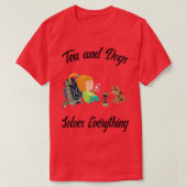 Tea en Dogs lossen alles Camping Hiking 1 op T-shirt (Design voorkant)