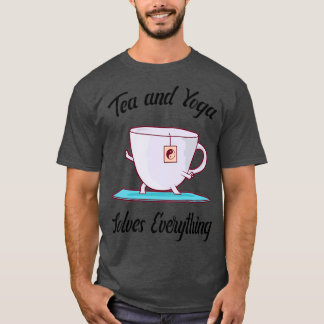 Tea en Yoga lossen alles op wat Tea cup doet yoga T-shirt